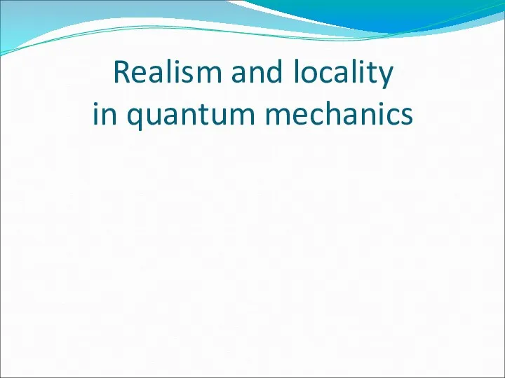 Realism and locality in quantum mechanics