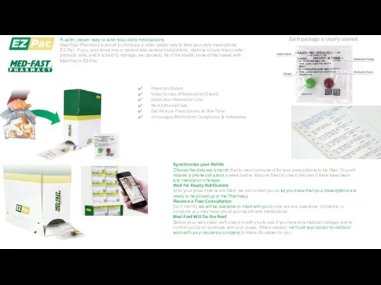 A safer, easier way to take your daily medications. Med-Fast