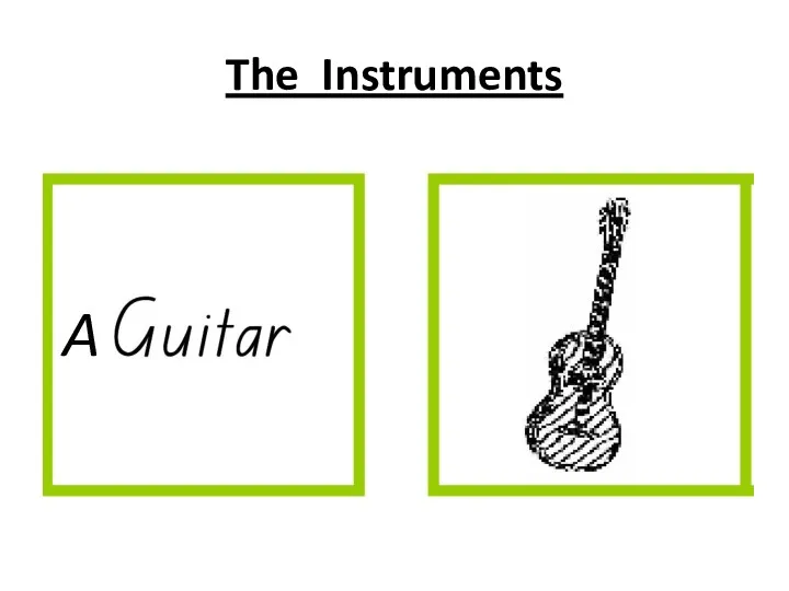 The Instruments A