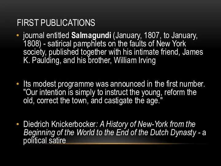 FIRST PUBLICATIONS journal entitled Salmagundi (January, 1807, to January, 1808)