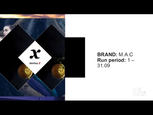 BRAND: M.A.C Run period: 1 – 31.09