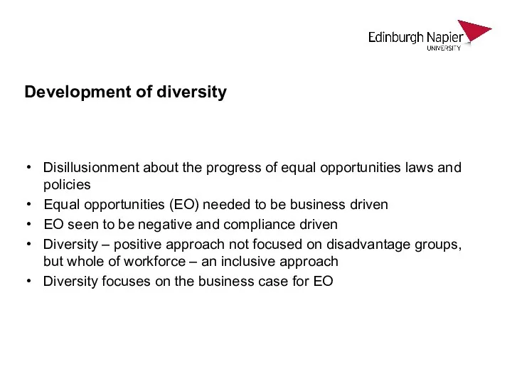 Development of diversity Disillusionment about the progress of equal opportunities