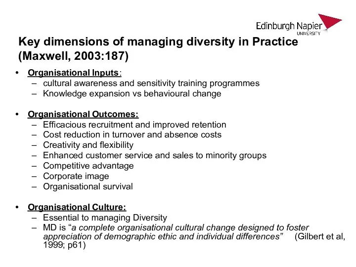 Key dimensions of managing diversity in Practice (Maxwell, 2003:187) Organisational