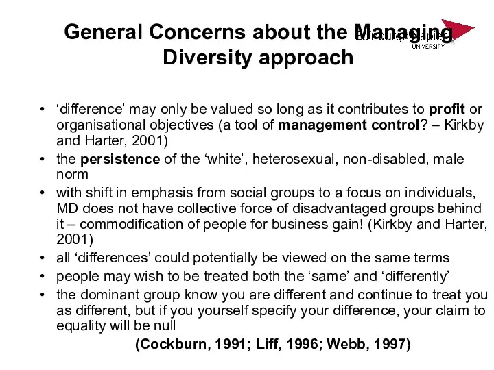 General Concerns about the Managing Diversity approach ‘difference’ may only