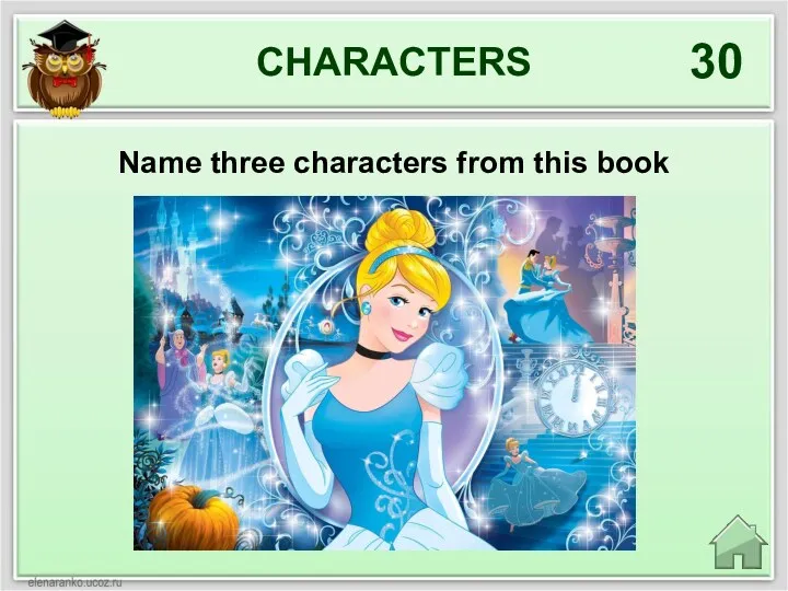 CHARACTERS 30 Name three characters from this book