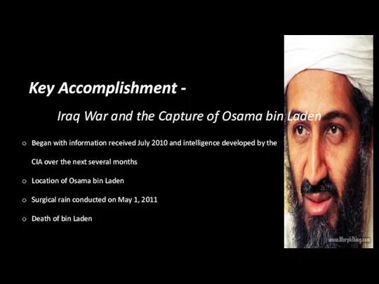 Iraq War and the Capture of Osama bin Laden Began with information received