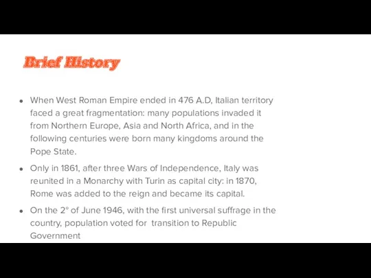 Brief History When West Roman Empire ended in 476 A.D,