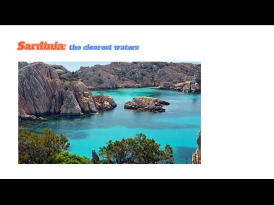 Sardinia: the clearest waters