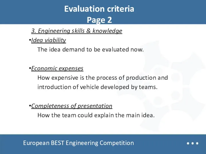 European BEST Engineering Competition Evaluation criteria Page 2 3. Engineering