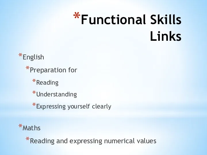 Functional Skills Links English Preparation for Reading Understanding Expressing yourself