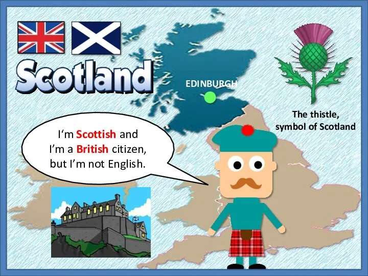 I‘m Scottish and I’m a British citizen, but I’m not