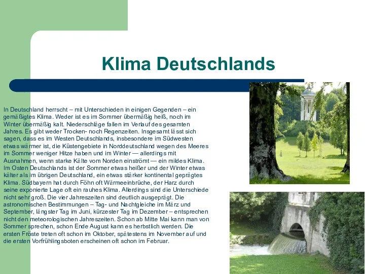 Klima Deutschlands In Deutschland herrscht – mit Unterschieden in einigen