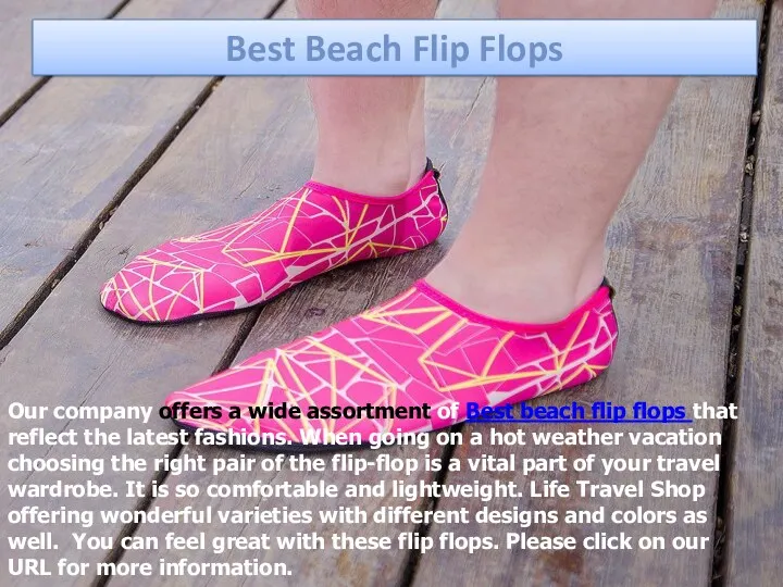 Best Beach Flip Flops Our company offers a wide assortment