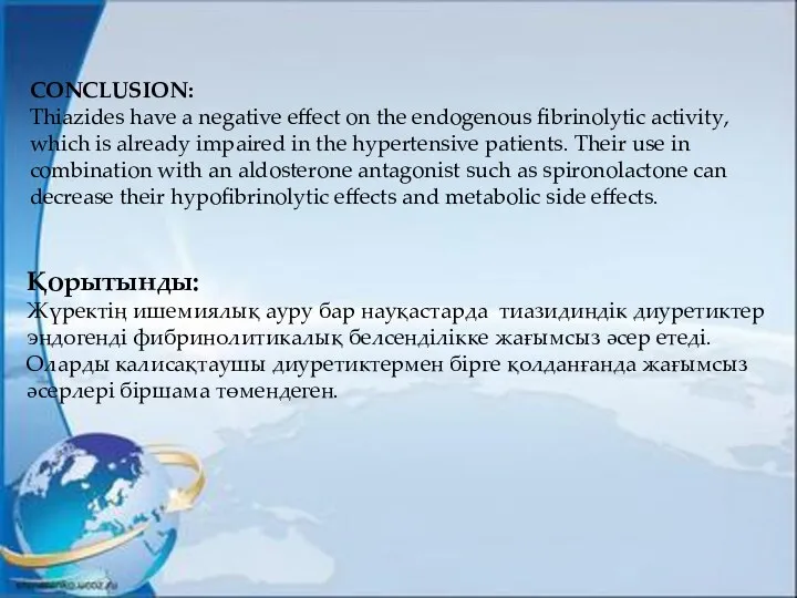 CONCLUSION: Thiazides have a negative effect on the endogenous fibrinolytic