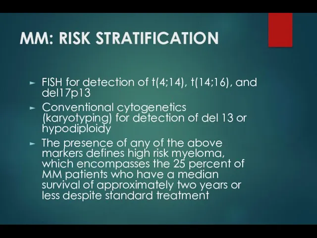 MM: RISK STRATIFICATION FISH for detection of t(4;14), t(14;16), and