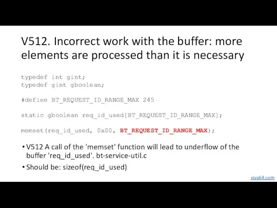 V512. Incorrect work with the buffer: more elements are processed