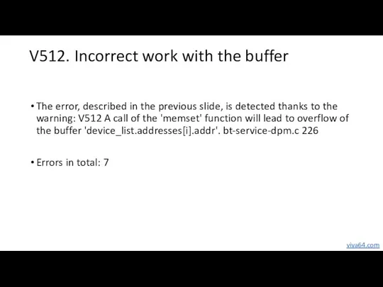 V512. Incorrect work with the buffer The error, described in