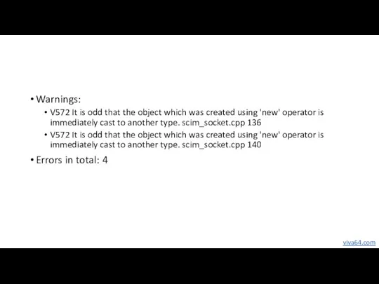 Warnings: V572 It is odd that the object which was