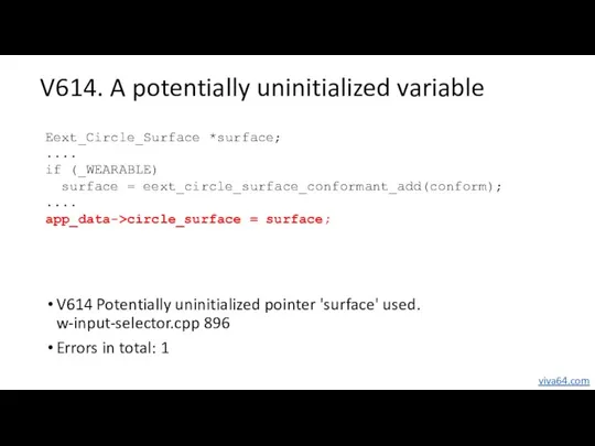 V614. A potentially uninitialized variable V614 Potentially uninitialized pointer 'surface'