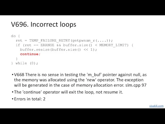 V696. Incorrect loops V668 There is no sense in testing