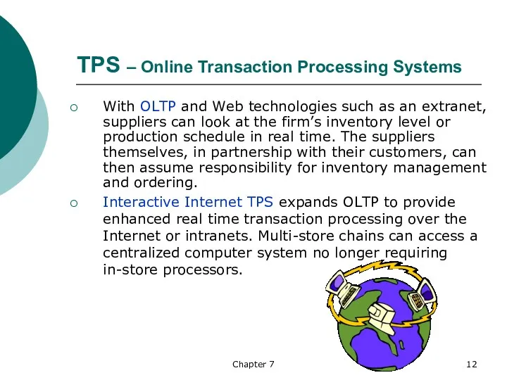 Chapter 7 TPS – Online Transaction Processing Systems With OLTP and Web technologies