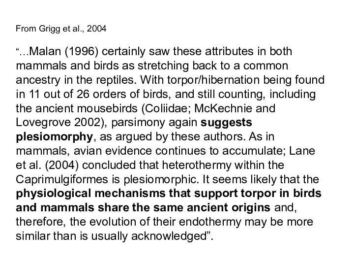 From Grigg et al., 2004 “…Malan (1996) certainly saw these