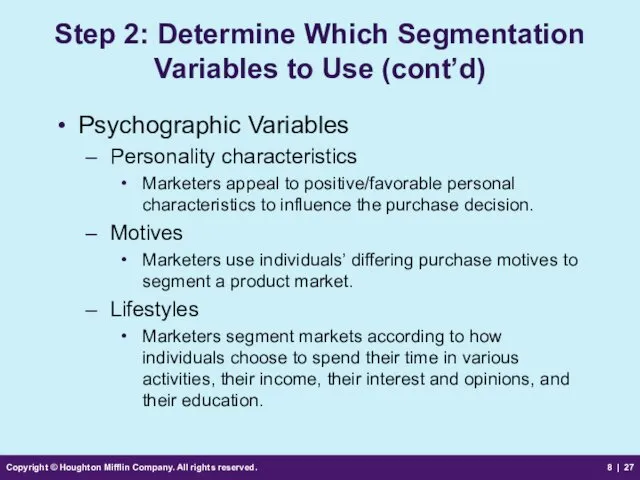 Copyright © Houghton Mifflin Company. All rights reserved. 8 | Step 2: Determine