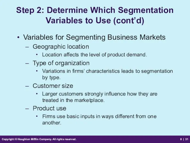 Copyright © Houghton Mifflin Company. All rights reserved. 8 | Step 2: Determine