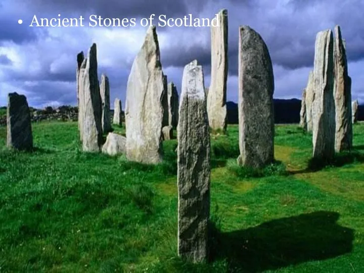 Ancient Stones of Scotland