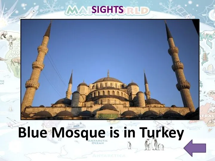 SIGHTS Blue Mosque is in Turkey