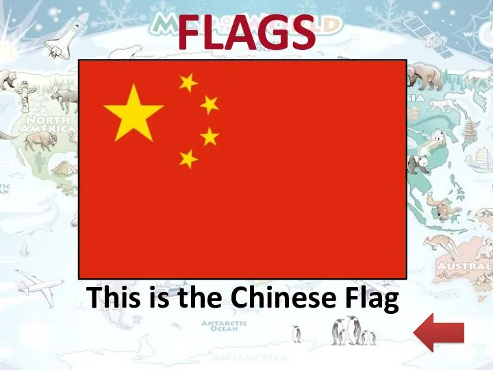 FLAGS This is the Chinese Flag