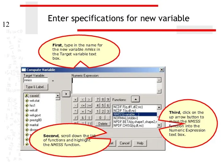 Enter specifications for new variable Third, click on the up