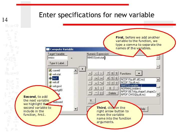 Enter specifications for new variable First, before we add another