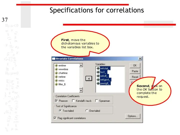Specifications for correlations Second, click on the OK button to