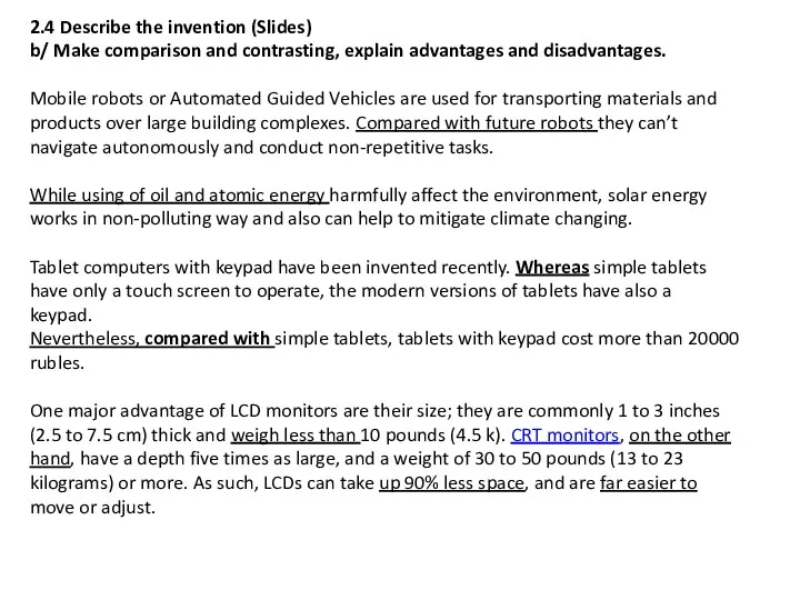 2.4 Describe the invention (Slides) b/ Make comparison and contrasting,