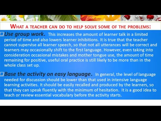 What a teacher can do to help solve some of