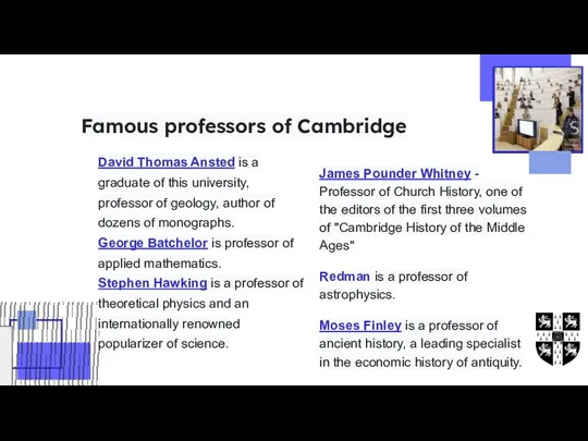 Famous professors of Cambridge David Thomas Ansted is a graduate