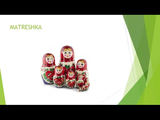 MATRESHKA