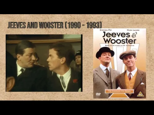 Jeeves and Wooster (1990 - 1993)