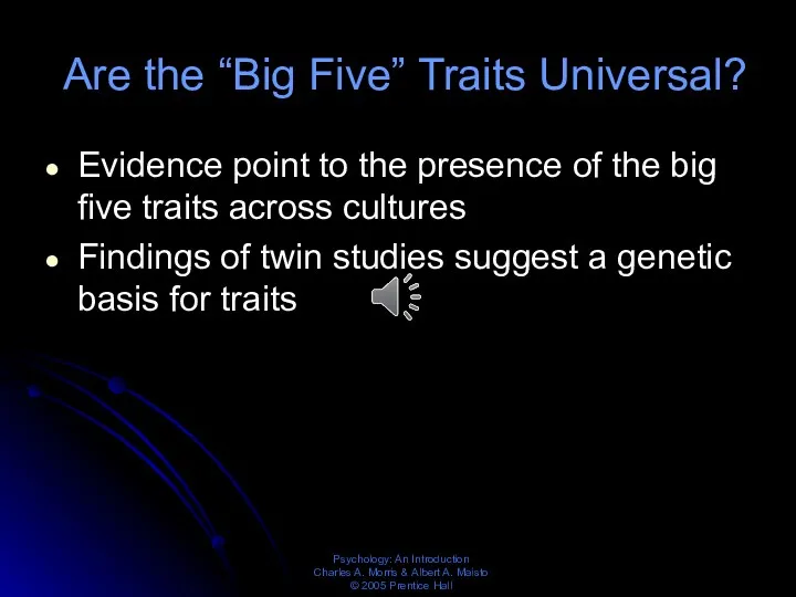 Are the “Big Five” Traits Universal? Evidence point to the