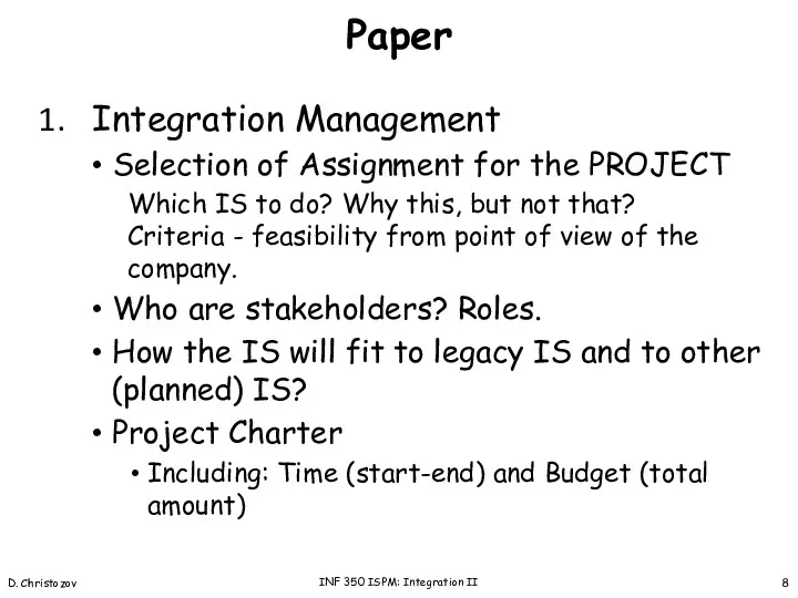 Paper Integration Management Selection of Assignment for the PROJECT Which