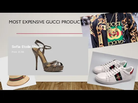 MOST EXPENSIVE GUCCI PRODUCTS