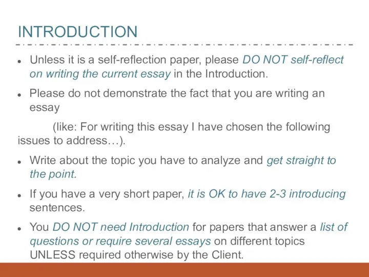 INTRODUCTION Unless it is a self-reflection paper, please DO NOT