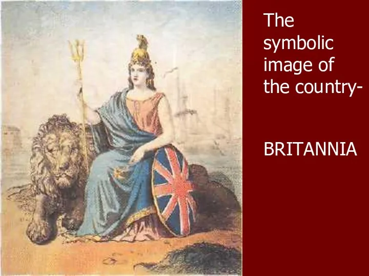 The symbolic image of the country- BRITANNIA