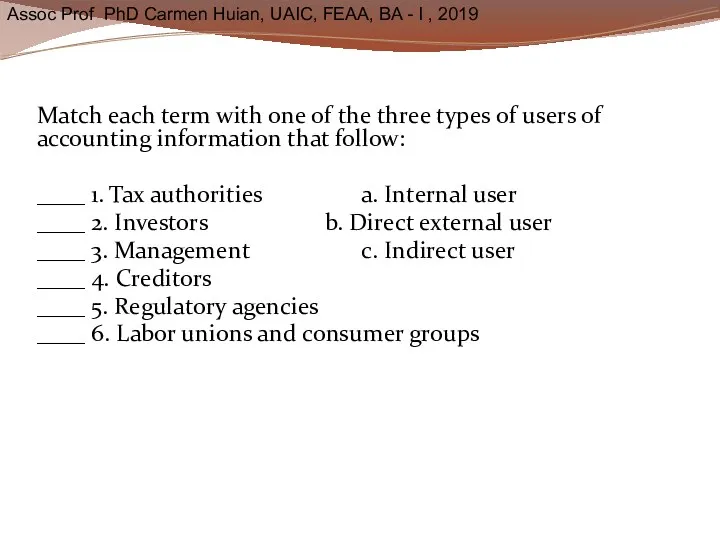 Match each term with one of the three types of