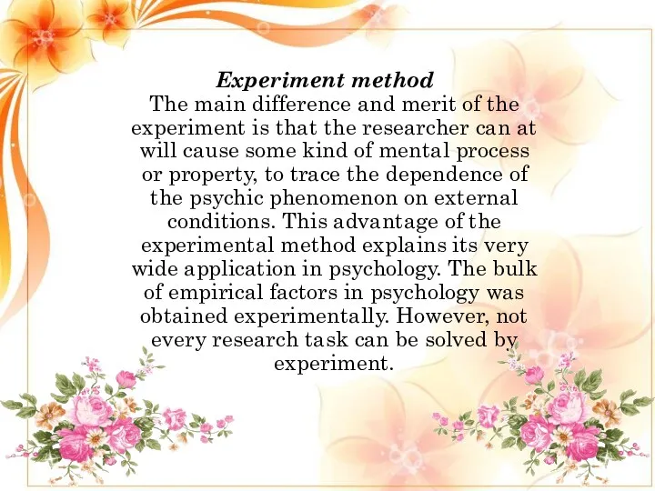 Experiment method The main difference and merit of the experiment is that the