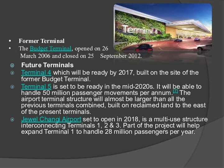 Future Terminals Terminal 4 which will be ready by 2017,