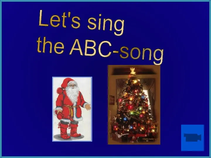 Let's sing the ABC-song
