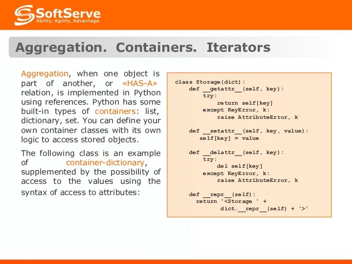 Aggregation. Containers. Iterators Aggregation, when one object is part of