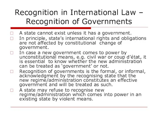 Recognition in International Law – Recognition of Governments A state